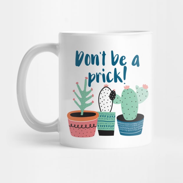 Don't Be a Prick by chicalookate